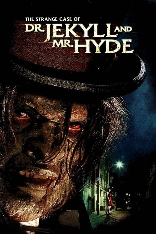 The Strange Case of Dr. Jekyll and Mr. Hyde 2006 official movie poster