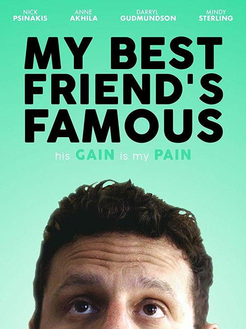 My Best Friend's Famous 2019 official movie poster