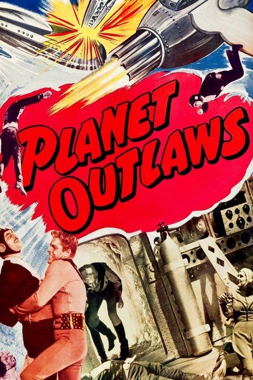 Planet Outlaws 1953 official movie poster