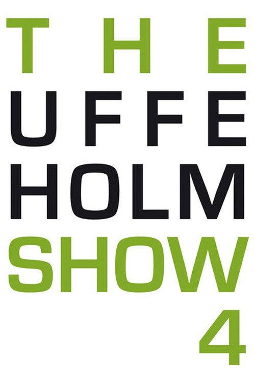 The Uffe Holm Show 4 2014 official movie poster