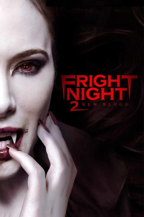 Fright Night 2: New Blood 2013 official movie poster