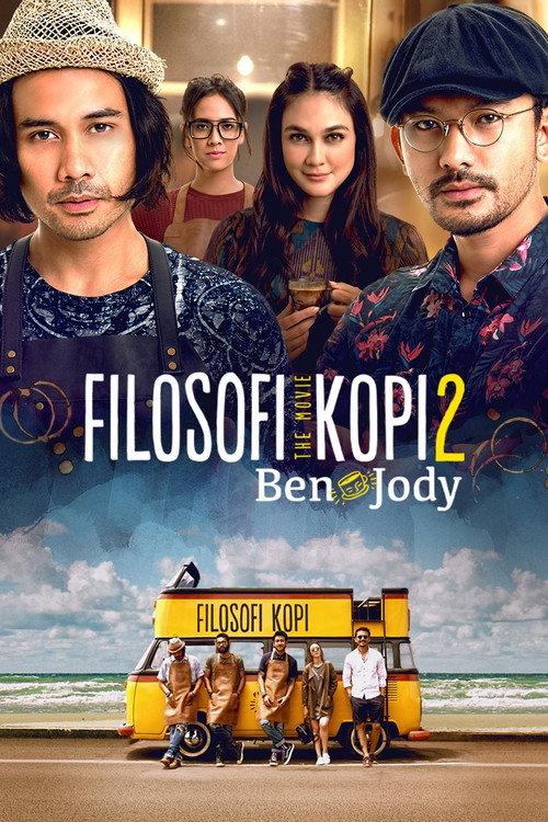 Filosofi Kopi 2: Ben & Jody 2017 official movie poster
