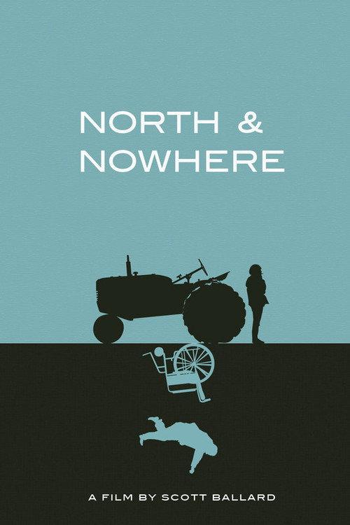North & Nowhere 2017 official movie poster