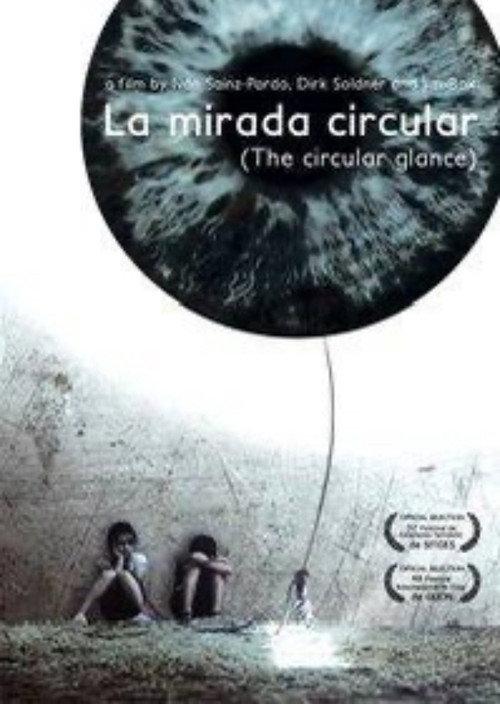 The Circular Glance 2010 official movie poster