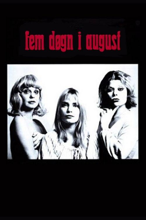 Five Days in August 1973 official movie poster