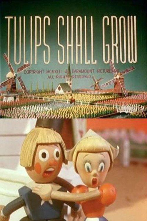 Tulips Shall Grow 1942 official movie poster