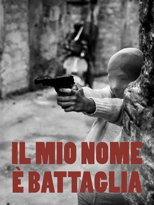 Il mio nome è Battaglia 2024 official movie poster