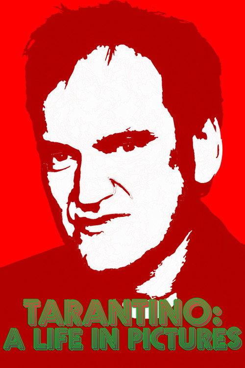 Quentin Tarantino: A Life in Pictures 2010 official movie poster