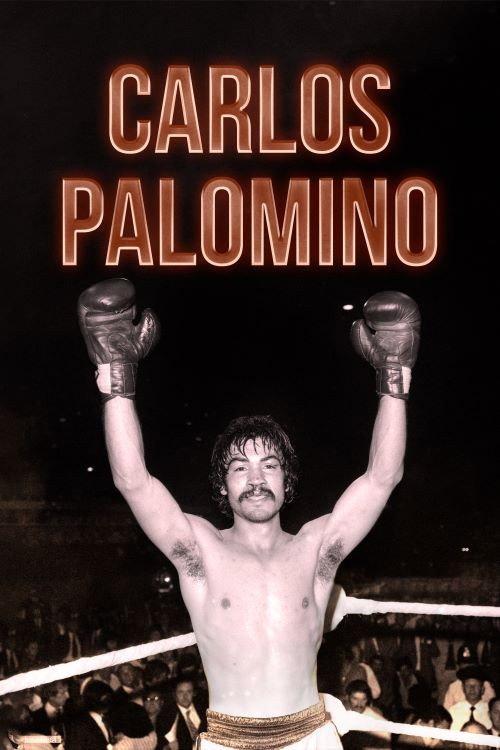 Carlos Palomino 2021 official movie poster