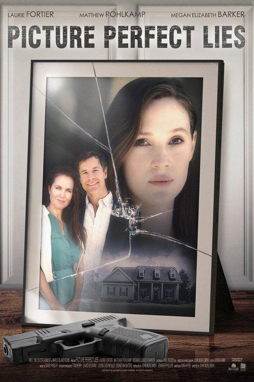Picture Perfect Lies 2021 official movie poster