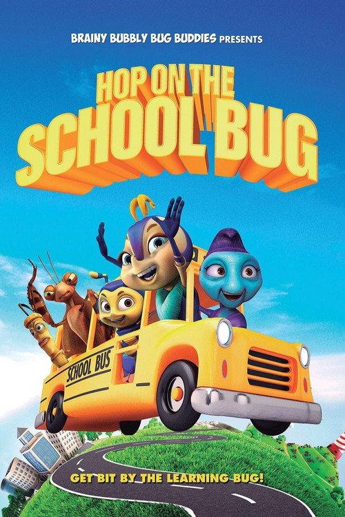 Hop On The School Bug 2019 official movie poster