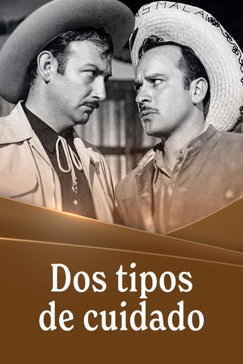 Dos tipos de cuidado 1953 official movie poster