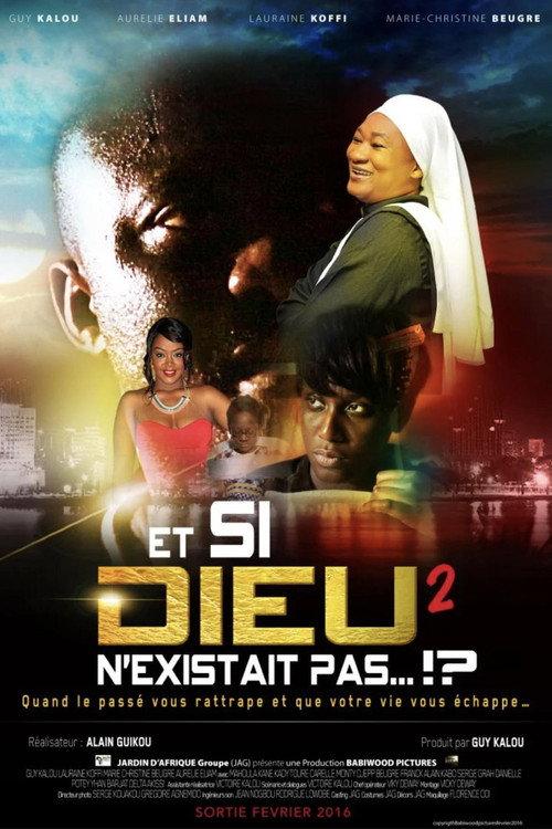 What if God didn't exist? 2 2016 official movie poster