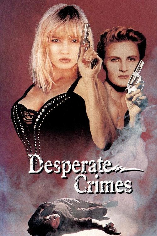 Desperate Crimes 1993 official movie poster