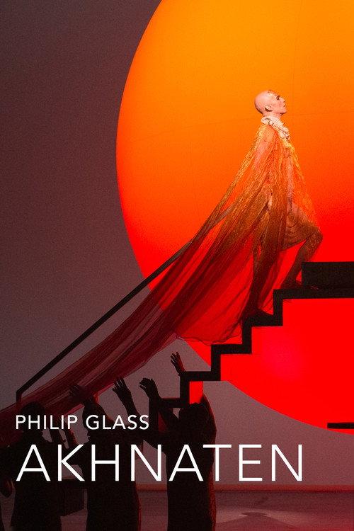 The Metropolitan Opera: Akhnaten 2019 official movie poster