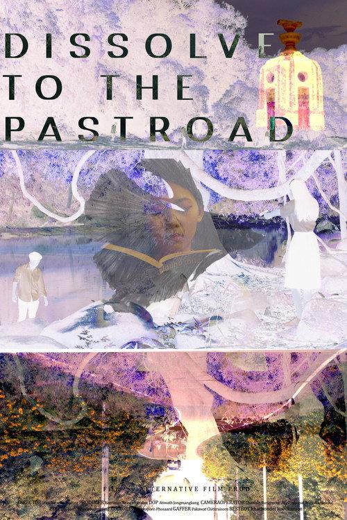 Dissolve to the Pastroad 2025 official movie poster