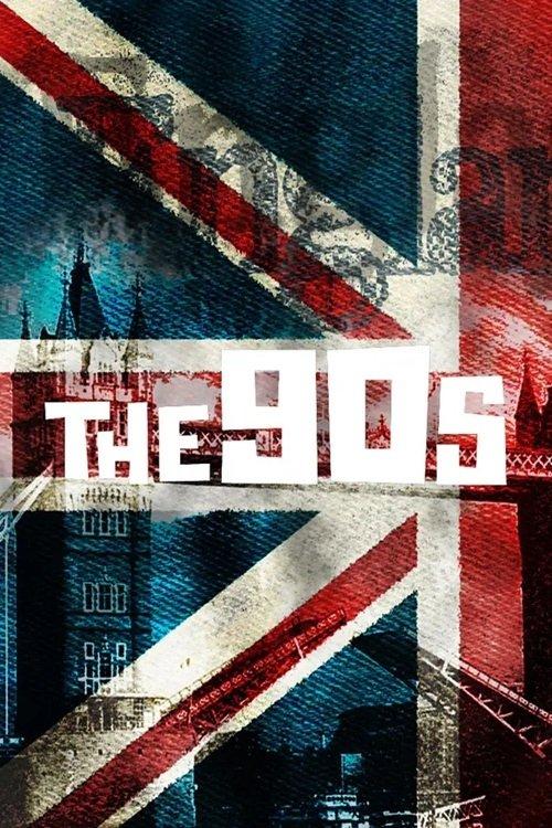 The 90s: Ten Years That Changed the World 2015 official movie poster