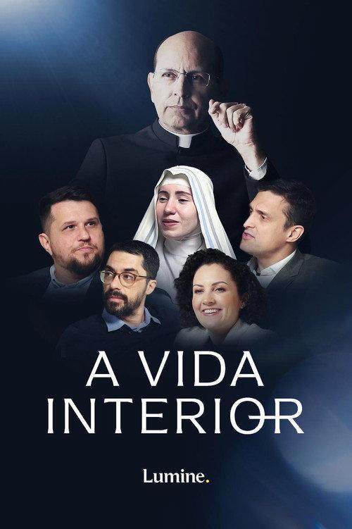 A Vida Interior com o Padre Paulo Ricardo  official movie poster