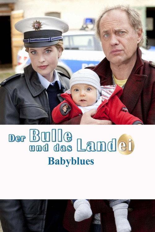 Der Bulle und das Landei - Babyblues 2011 official movie poster