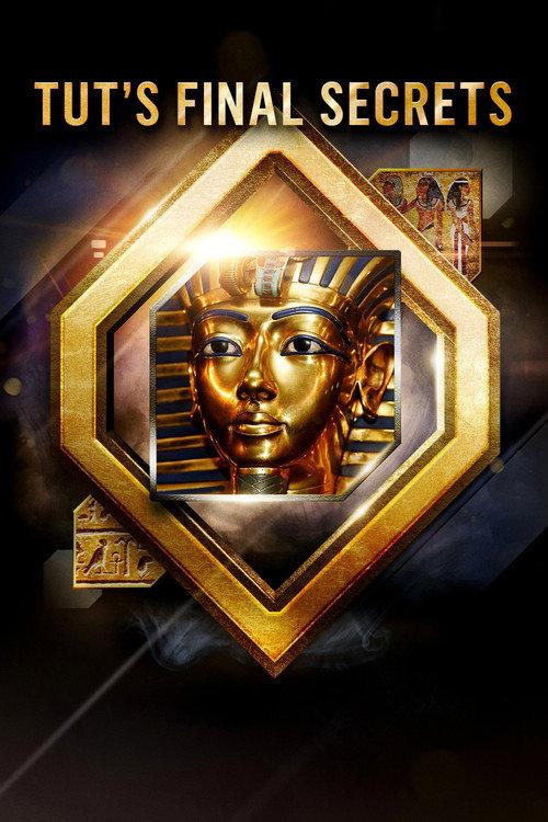 Tut's Final Secrets 2020 official movie poster