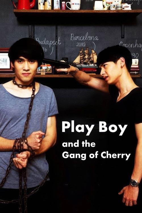 PlayBoy (and the Gang of Cherry) 2017 official movie poster