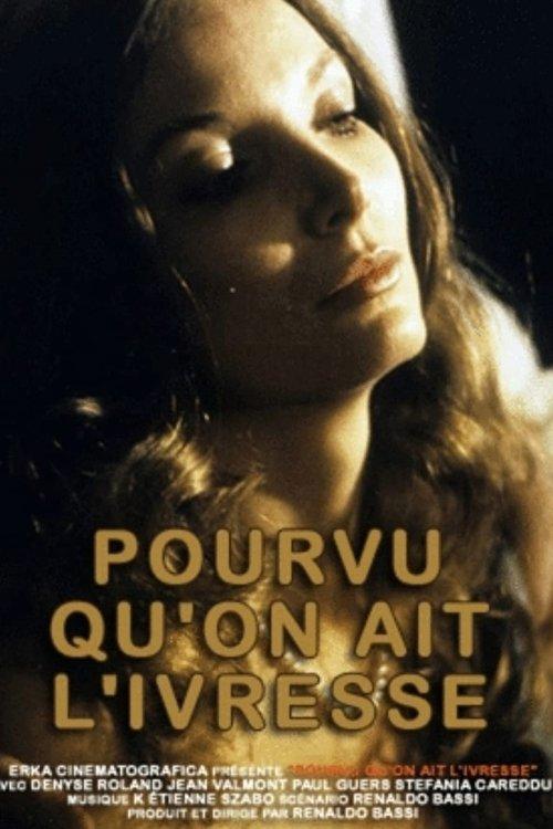 As Long as One Is Intoxicated 1974 official movie poster