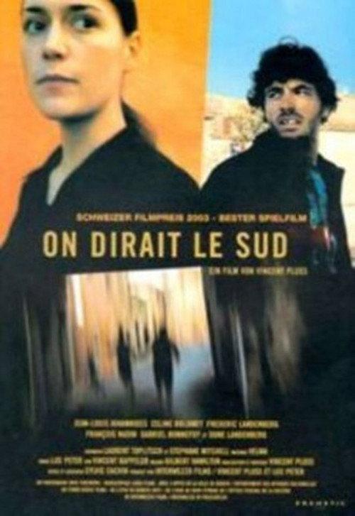 On dirait le sud 2002 official movie poster