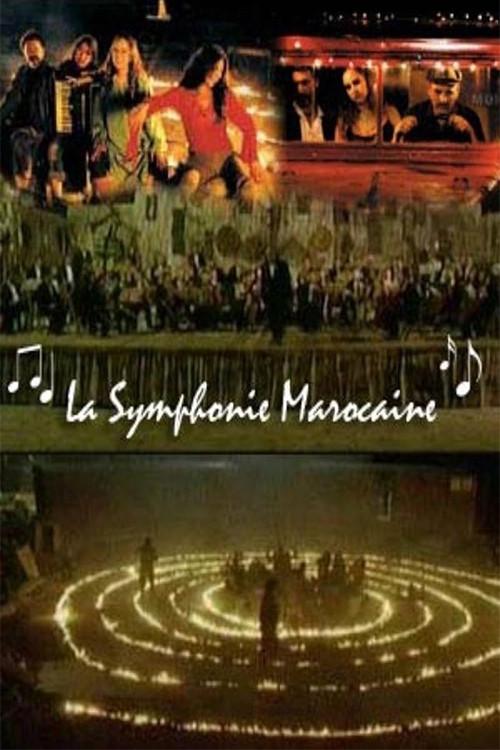 The Moroccan Symphony 2006 official movie poster