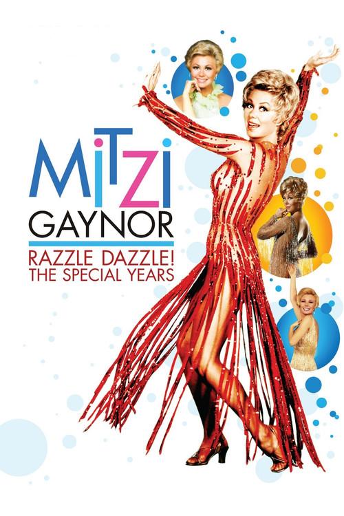 Mitzi Gaynor: Razzle Dazzle! The Special Years 2008 official movie poster