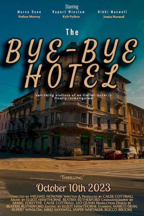 The Bye-Bye Hotel 2023 official movie poster