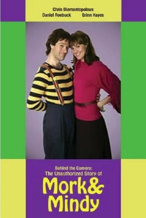 Behind the Camera: The Unauthorized Story of 'Mork & Mindy' 2005 official movie poster