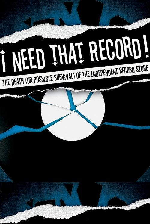 I Need That Record! 2008 official movie poster
