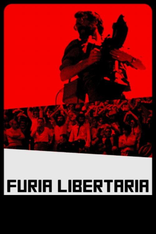 Furia libertaria 2011 official movie poster