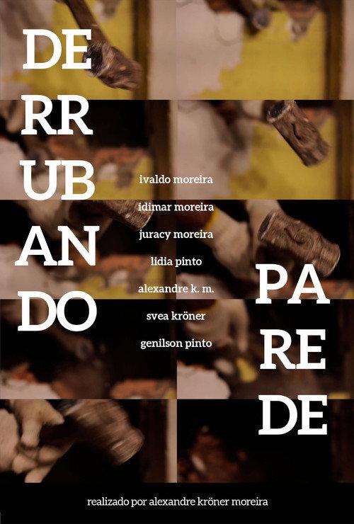 DERRUBANDO PAREDE 2020 official movie poster