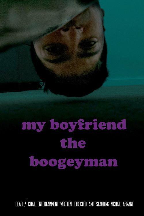 My Boyfriend the Boogeyman 2019 official movie poster