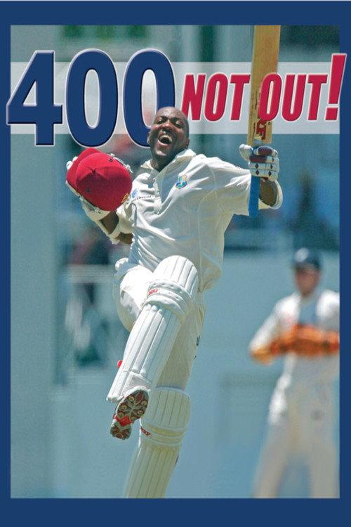 400 Not Out! - Brian Lara's World Record Innings 2004 official movie poster