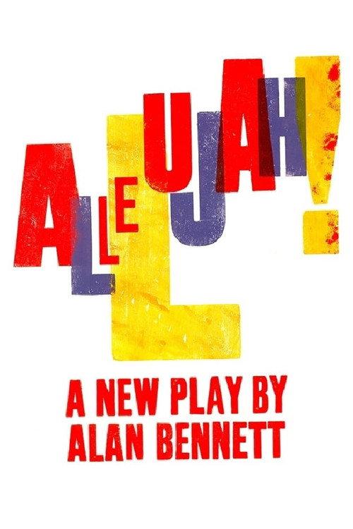 National Theatre Live: Allelujah! 2018 official movie poster