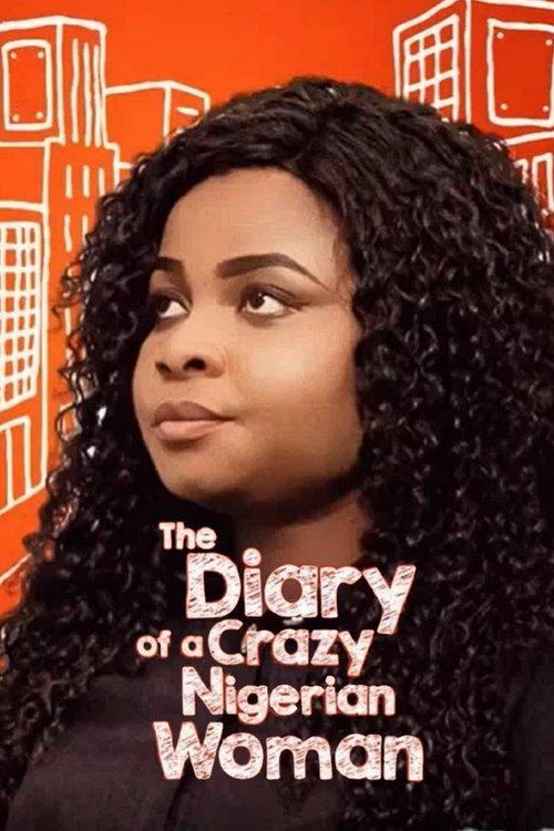 The Diary of A Crazy Nigerian Woman 2017 official movie poster
