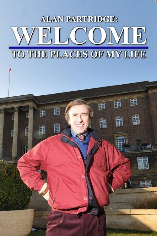 Alan Partridge: Welcome to the Places of My Life 2012 official movie poster