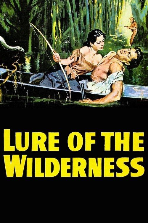 Lure of the Wilderness 1952 official movie poster