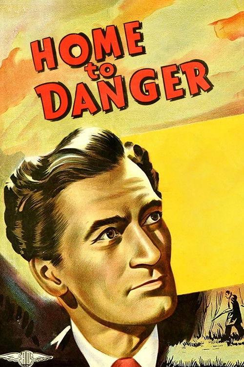 Home to Danger 1951 official movie poster