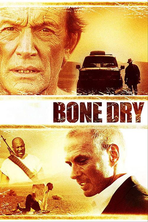 Bone Dry 2007 official movie poster