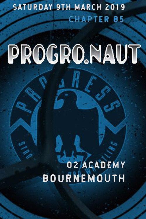 PROGRESS Chapter 85: Progro.Naut 2019 official movie poster