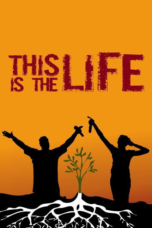This Is the Life 2008 official movie poster