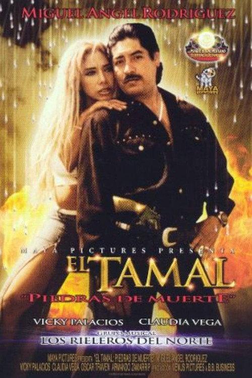 El tamal: Piedras de muerte 2004 official movie poster