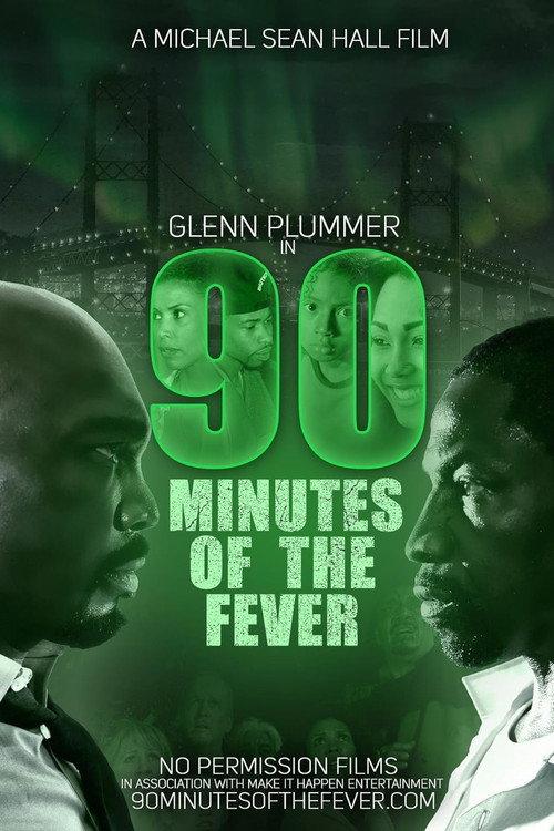 90 Minutes of the Fever 2019 official movie poster