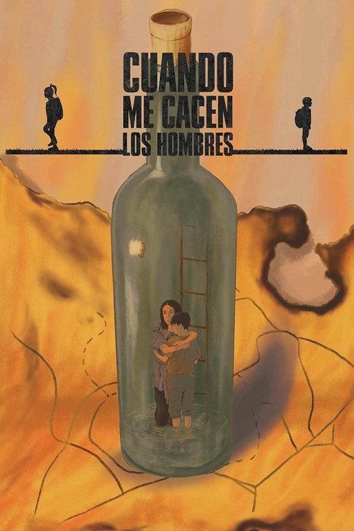 Cuando me cacen los hombres 2023 official movie poster