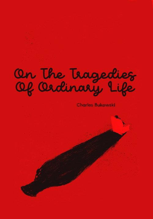 On The Tragedies Of Ordinary Life 2018 official movie poster