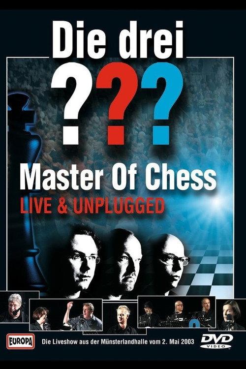 Die drei ??? LIVE - Master of Chess 2002 official movie poster