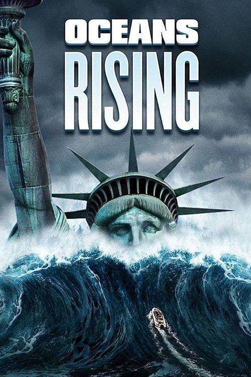 Oceans Rising 2017 official movie poster